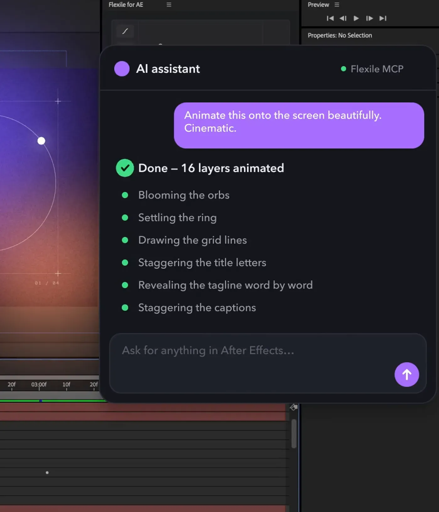 An AI chat beside After Effects after the request “Animate this onto the screen beautifully. Cinematic.”: done, 16 layers animated, from blooming the orbs to revealing the tagline word by word, with the new keyframes in the timeline.